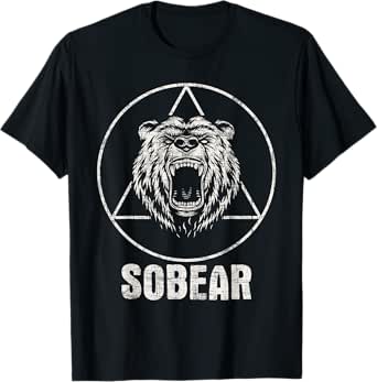 sobear - sobriety anniversary sober aa na recovery t-shirt