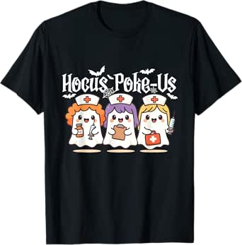hocus poke-us - spooky halloween nurse costume t-shirt